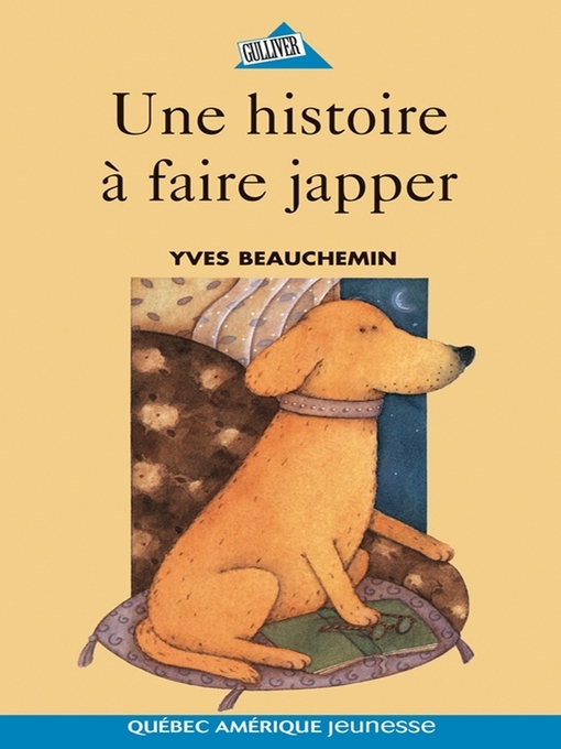 Title details for Une histoire à faire japper by Yves Beauchemin - Available